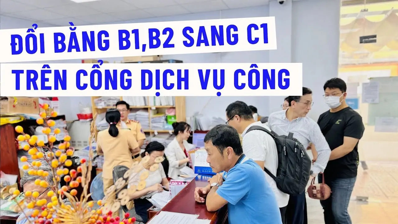 Cách đổi giấy phép lái xe hạng B1, B2 sang C1 trên Cổng dịch vụ công