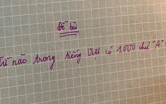 Từ tiếng Việt nào có 1.000 chữ "A"?
